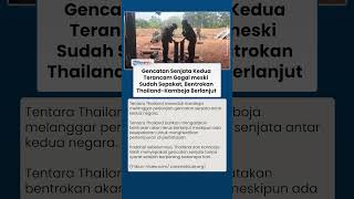 Terancam Gagal, Thailand Tuduh Kamboja Langgar Perjanjian Gencatan Senjata: Bentrok Berlanjut