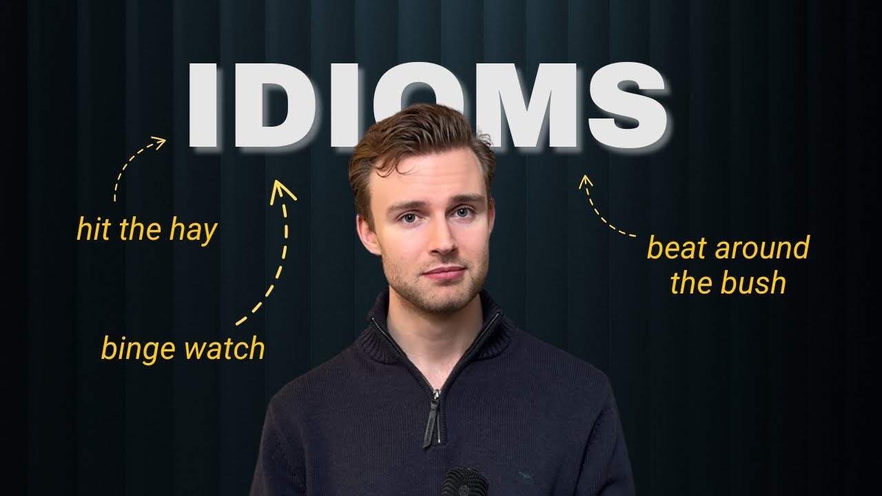 Learn these idioms, sound fluent fast