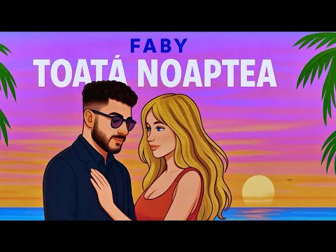FABY - TOATA NOAPTEA ( Official audio )