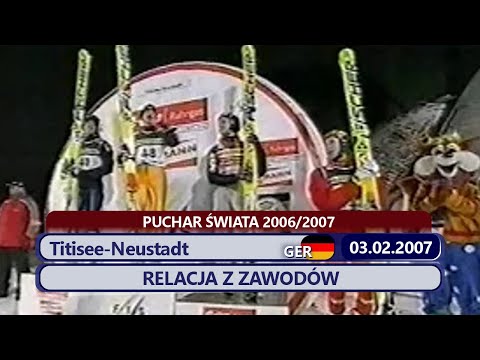 PŚ Titisee-Neustadt 03.02.2007 - relacja z zawodów (SŁABA JAKOŚĆ)