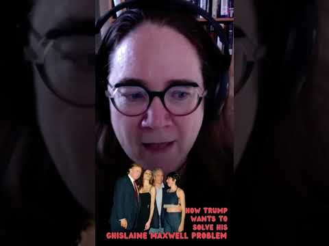 Trump's Ghislaine Maxwell problem