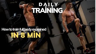How To Train Full Body Every Day | Full Body Training
