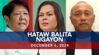 UNTV: Hataw Balita Ngayon | December 06, 2024