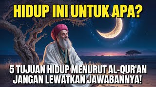 Download lagu Hidup Ini Untuk Apa? 5 Tujuan Hidup Menurut Al-Qur’an yang Mengubah Cara Pandangmu mp3