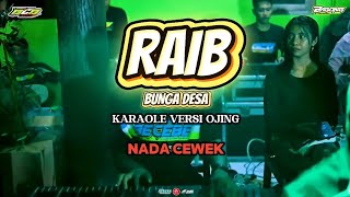 Download lagu RAIB (BUNGA DESA) - KARAOKE VERSI OJING - NADA CEWEK mp3 Download lagu RAIB (BUNGA DESA) - KARAOKE VERSI OJING - NADA CEWEK mp3