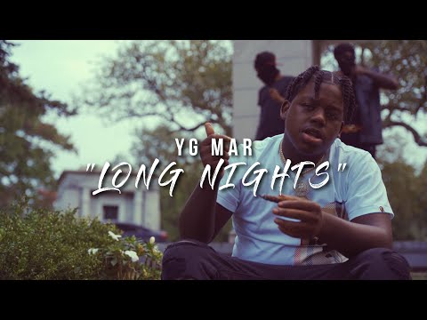 YG Mar - "Long Nights" (Official Music Video) | Shot By @MuddyVision_