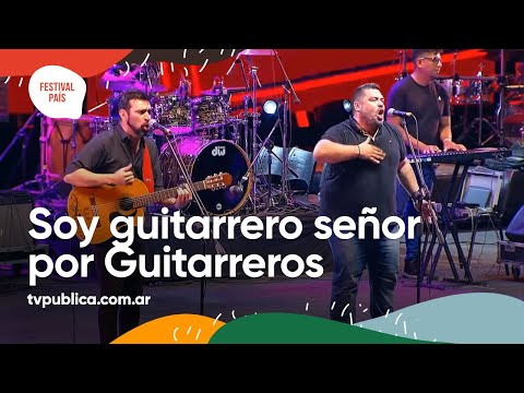 Soy Guitarrero Señor por Guitarreros en Jesús María - Festival País 2022