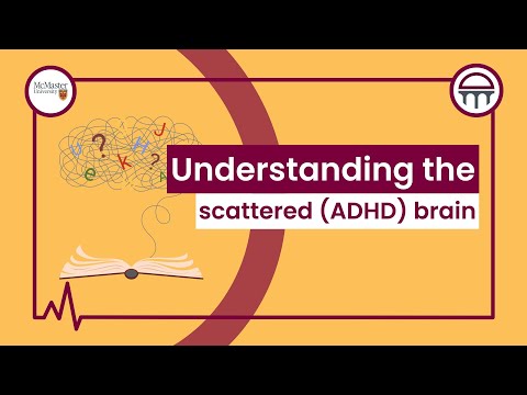Understanding the scattered (ADHD) brain
