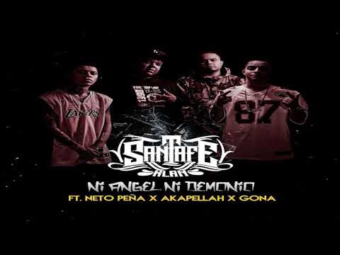Santa Fe Klan ft. Akapellah, Gona & Neto Peña - Ni Angel Ni Demonio (Audio Oficial)