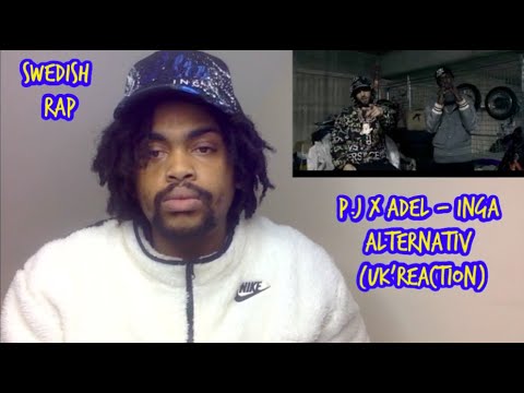 SWEDISH RAP REACTION P.J x ADEL - INGA ALTERNATIV (OFFICIAL VIDEO)