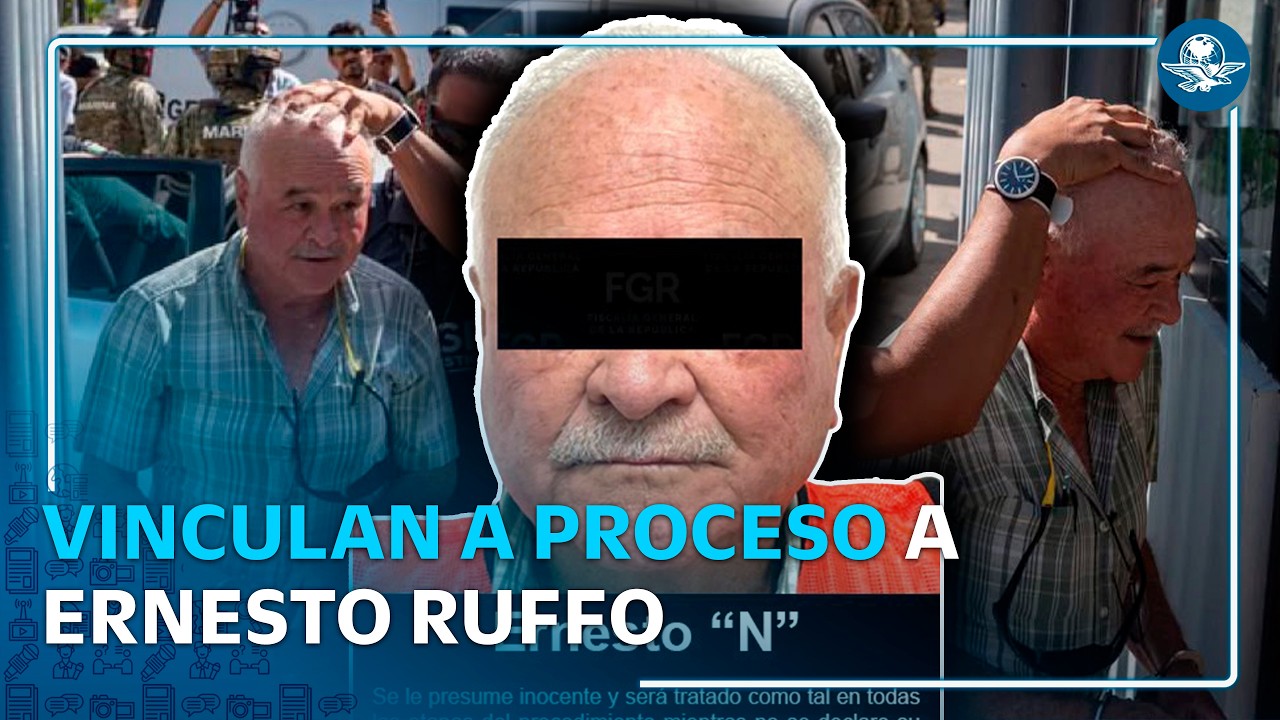 Ernesto Ruffo queda vinculado a proceso por huachicol fiscal; jueza ratifica prisión preventiva