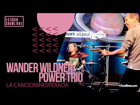 Wander Wildner Power Trio - La Cancion Inesperada - Ao Vivo no Estúdio Showlivre 2020