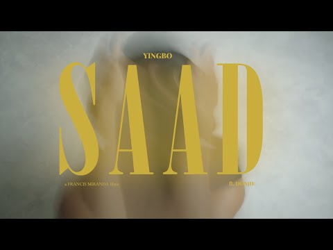Yingbo - SAAD ft. Donjie OFFICIAL MUSIC VIDEO