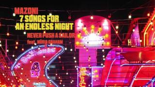 Mazoni feat. Núria Graham - Never push a sailor