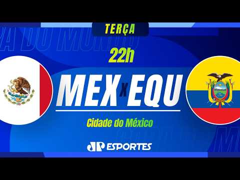México x Equador – AO VIVO – 30/06/2026 – Copa do Mundo