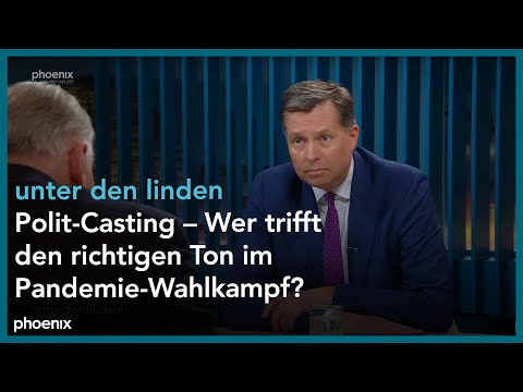 unter den linden: Polit-Casting – Wer trifft den richtigen Ton im Pandemie-Wahlkampf?