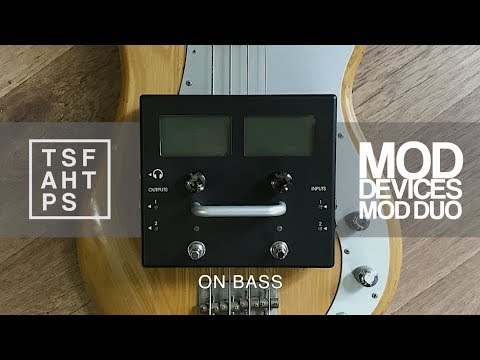 Mod Devices Mod Duo on Bass