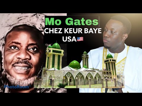 BAYE NIASS:MO GATES CHEZ KEUR CHEIKHAL ISLAM NEW YORK
