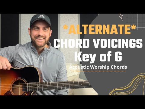 Alternate Chord Shapes & Voicings for Chords in the Key of G