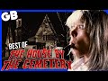 THE HOUSE BY THE CEMETERY | Best of