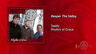 Deeper The Valley