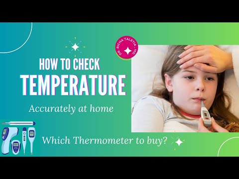 Ultimate guide to Measuring Body TEMPERATURE accurately at HOME| Best THERMOMETER to buy | fever |