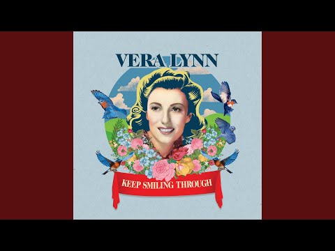 Close To You - Vera Lynn