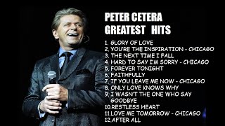 Peter Cetera Greatest Hits | Best songs of Peter Cetera