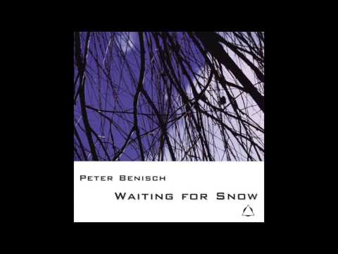 Peter Benisch - Waiting For Snow, Part 7 (Waiting For Snow)