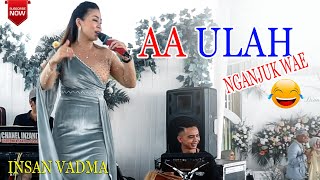 Download lagu AA ULAH NGANJUK WAE 🤣 INSAN VADMA mp3
