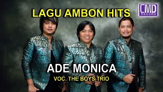 Download lagu THE BOYS TRIO - ADE MONICA mp3 Download lagu THE BOYS TRIO - ADE MONICA mp3
