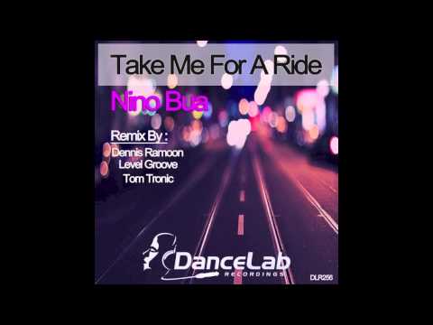 Nino Bua - Take Me For A Ride (Dennis Ramoon Remix)