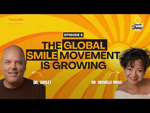 Smile and Shine with Dr. Smiley & Michelle Mras | Leadership, Influence & Global Events | Ep. 5