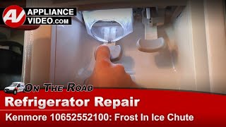 Kenmore Refrigerator Repair: Frost in Ice Chute and Ice Door Kit Diagnostics & Troubleshooting