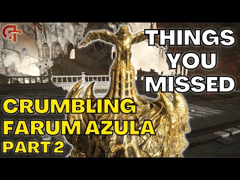 The TOP Things You Missed in the CRUMBLING FARUM AZULA [PART 2] - Elden Ring Guide/Tutorial