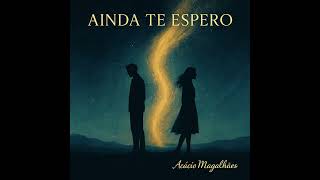 Ainda Te Espero