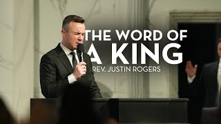 The Word of A King | Rev. Justin Rogers, Florida District Administrator