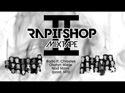 Rado ft. Chrostek - Olsztyn Wieje Nad Nami (prod. MTI)