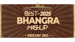 2026 Bhangra Mashup | Best of 2025 Punjabi songs | Deejay JSG