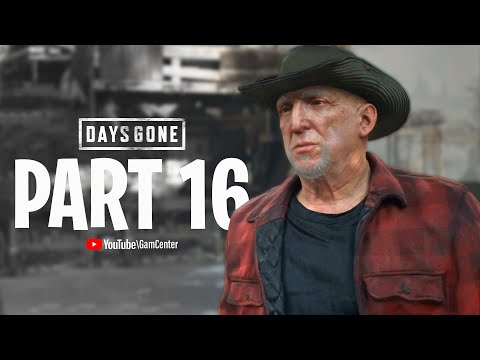 DAYS GONE Walkthrough Gameplay Part 16 - PC 1080p