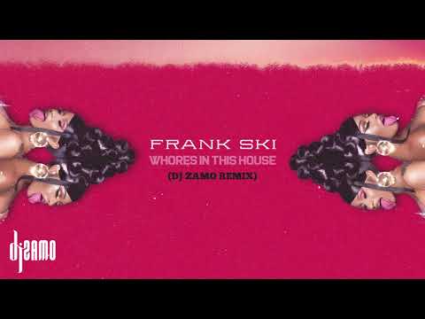 Frank Ski - Whores In This House