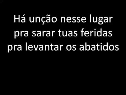 Ha unção nesse lugar