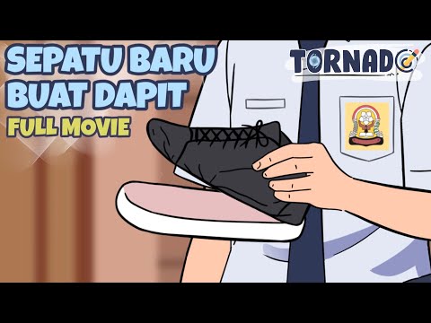 (FULL MOVIE) SEPATU BARU BUAT DAPIT - ANIMASI SEKOLAH