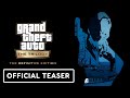 Grand Theft Auto: The Trilogy - The Definitive Edition - Official Teaser