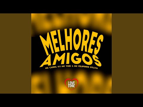 Melhores Amigos