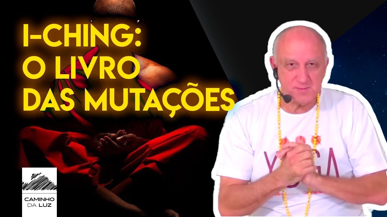 I-CHING: O Livro das Mutações | Prof. Laércio Fonseca