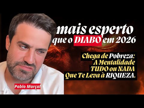 Mais Esperto Que o Diabo em 2026 | Pablo Marçal