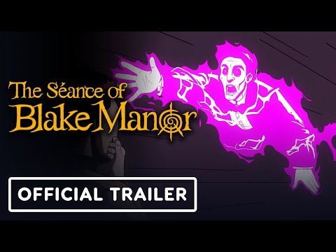 The Seance of Blake Manor - Official Launch Trailer