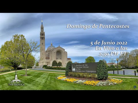 Domingo de Pentecostés - June 5, 2022