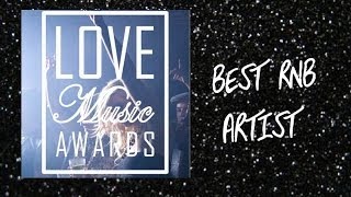Love Music Awards - Best RnB Artist